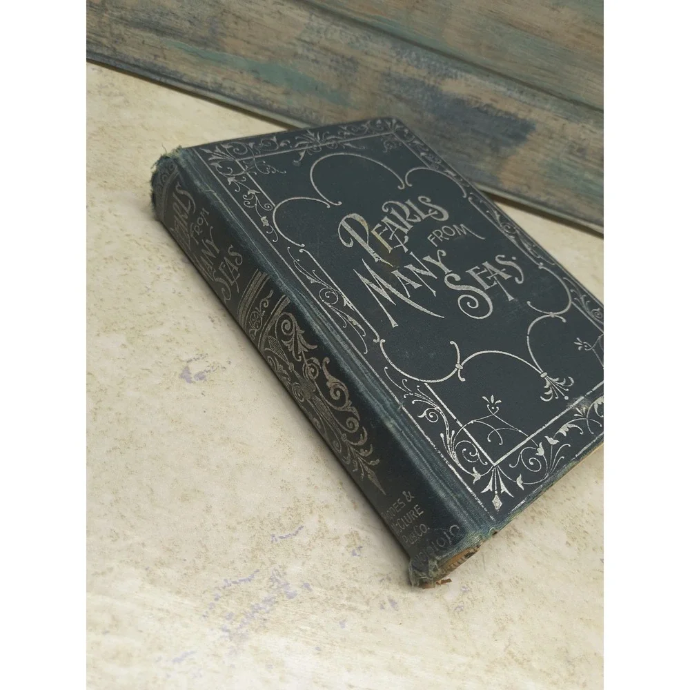 PEARLS FROM MANY‎ SEAS COMPILED BY REV. J.B. MCCLURE 1904